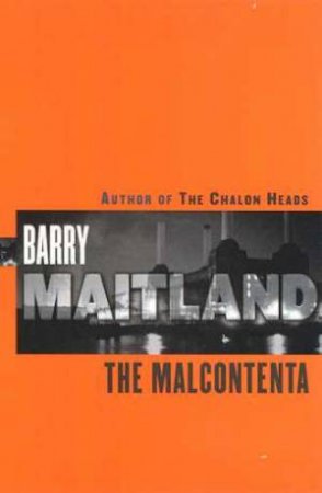 The Malcontenta by Barry Maitland