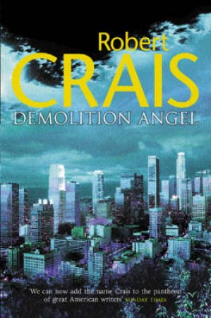 Demolition Angel by Robert Crais