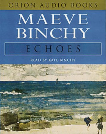 Echoes - Cassette by Maeve Binchy