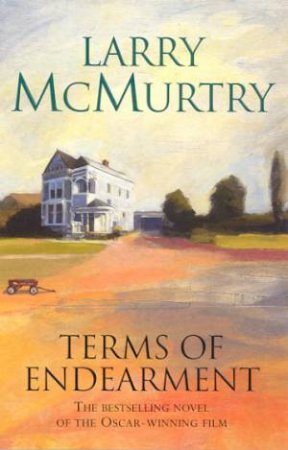 Terms Of Endearment by Larry McMurtry