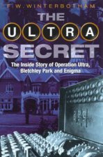 The Ultra Secret Operation Ultra Bletchley Park  Enigma