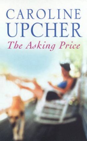 The Asking Price by Caroline Upcher