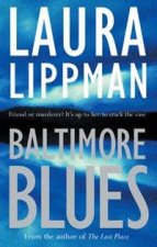 A Tess Monaghan Investigation Baltimore Blues