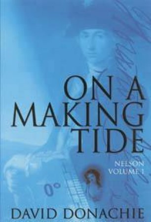 On A Making Tide by David Donachie