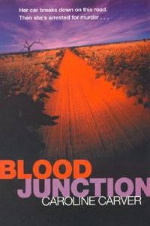 Blood Junction by Caroline Carver