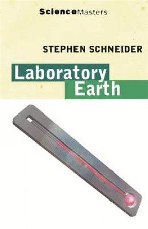 Talking Science: Labratory Earth - Cassette by Stephen Schneider