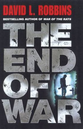 The End Of War by David Robbins