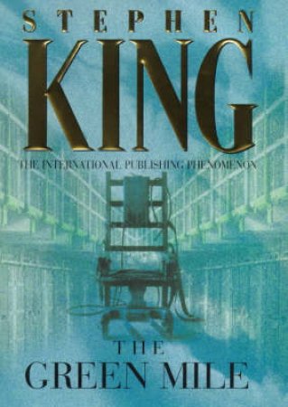 The Green Mile - Collector's Edition by Stephen King