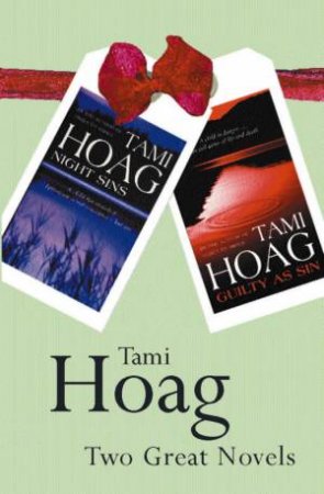 Two Great Novels: Night Sins & Guilty As Sin by Tami Hoag