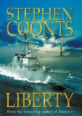 Liberty by Stephen Coonts