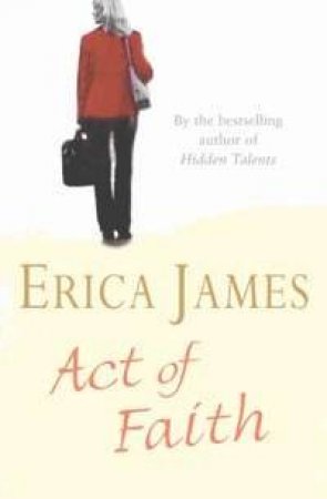 Act Of Faith by Erica James