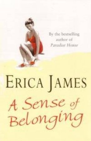 A Sense Of Belonging by Erica James