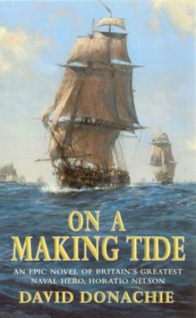 On A Making Tide by David Donachie