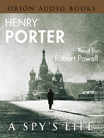 A Spy's Life - Cassette by Henry Porter