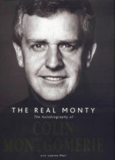 The Real Monty The Autobiography Of Colin Montgomerie