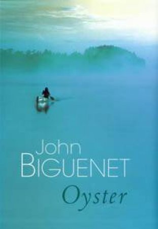 Oyster by John Biguenet