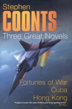 Stephen Coonts: Three Great Novels by Stephen Coonts