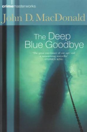 The Deep Blue Goodbye by John D Macdonald