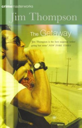 The Getaway by Jim Thompson