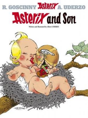 Asterix c: Asterix And Son by Goscinny & Uderzo