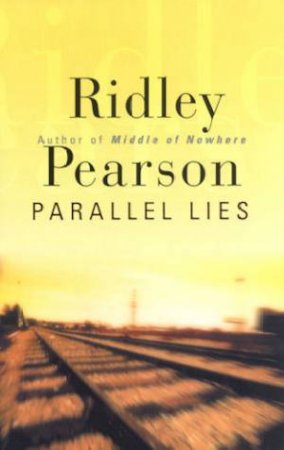 Parallel Lies by Ridley Pearson