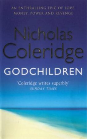 Godchildren by Nicholas Coleridge