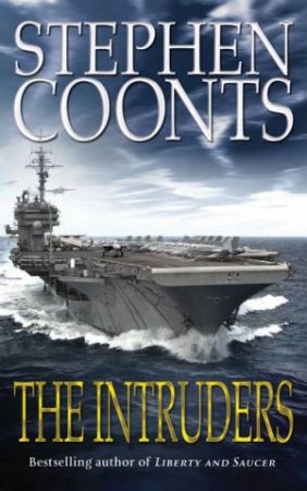 The Intruders by Stephen Coonts