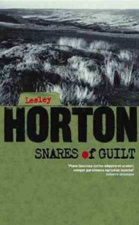 A DI Handford Investigation: Snares Of Guilt by Lesley Horton