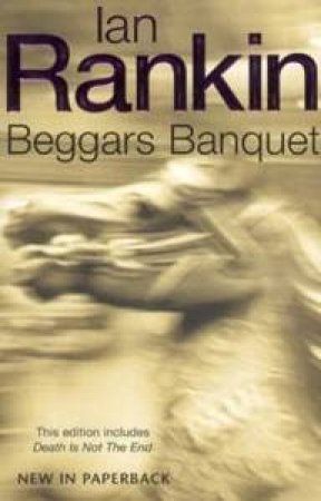 Beggars Banquet by Ian Rankin