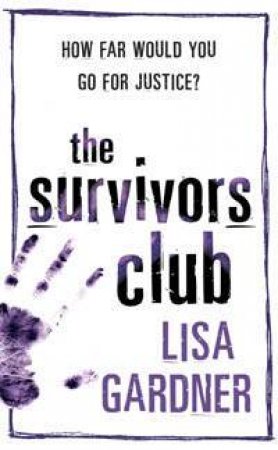 The Survivors Club by Lisa Gardner