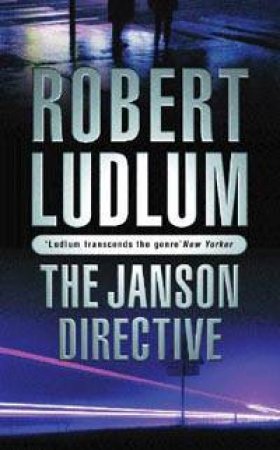 O/E - The Janson Directive by Robert Ludlum