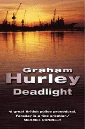 Deadlight by Graham Hurley