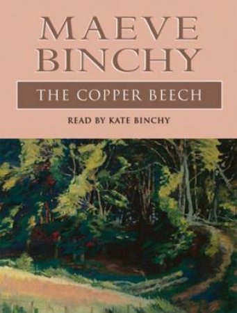 Copper Beech - Cassette by Maeve Binchy