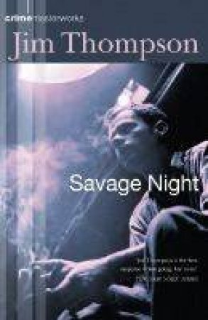 Savage Night by Jim Thompson