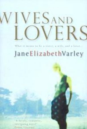 Wives And Lovers by Jane Varley