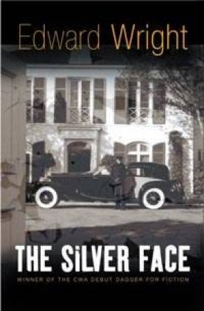 The Silver Face by Edward Wright