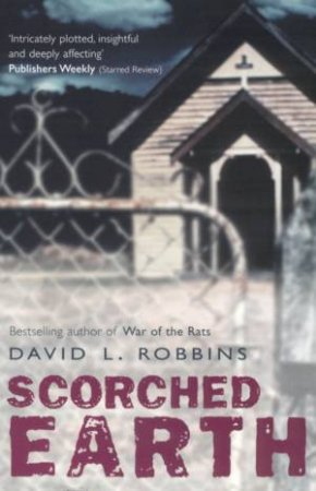 Scorched Earth by David L Robbins