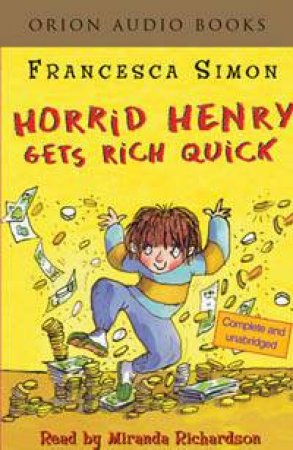 Horrid Henry Gets Rich Quick - Book & Tape by Francesca Simon