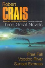 Robert Crais Omnibus Three Great Elvis Cole Novels 2