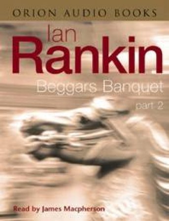 Beggars Banquet Part 2 - Cassette by Ian Rankin