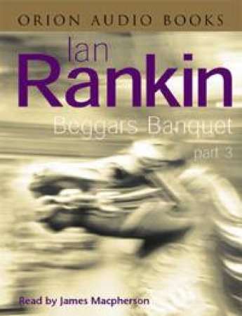 Beggars Banquet Part 3 - Cassette by Ian Rankin