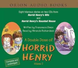 Horrid Henry: A Double Dose Of Horrid Henry Volume 2 - CD by Francesca Simon