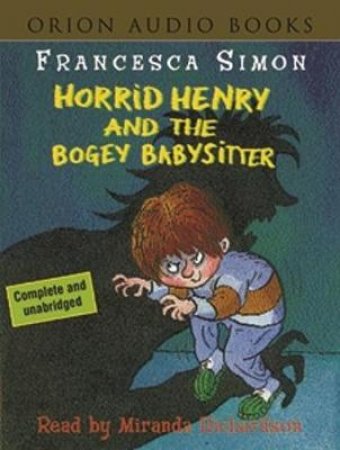 Horrid Henry And The Bogey Babysitter (Book & Tape) by Francesca Simon