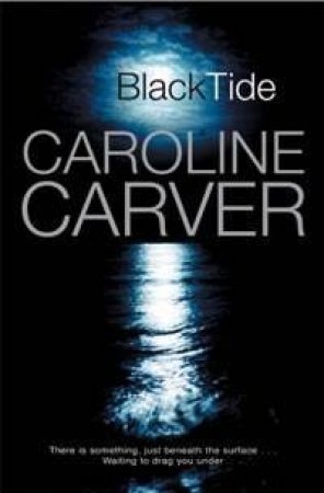 Black Tide by Caroline Carver