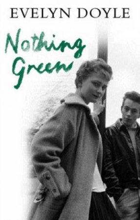 Nothing Green by Evelyn Doyle