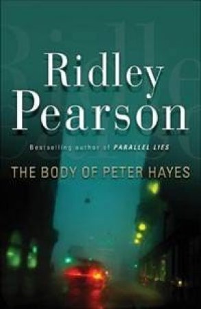 Body Of David Hayes by Ridley Pearson