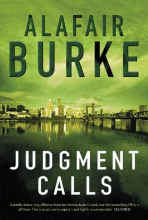 Judgment Calls by Alafair Burke