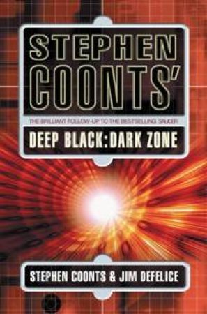 Deep Black: Dark Zone by Stephen Coonts