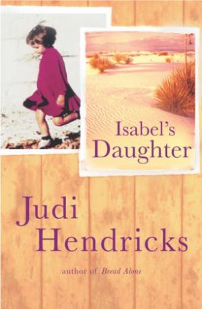 Isabel's Daughter by Judi Hendricks