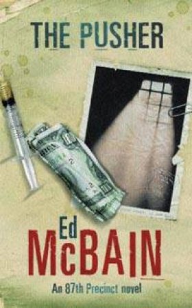 The Pusher by Ed McBain